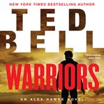 Warriors : an Alex Hawke novel cover image