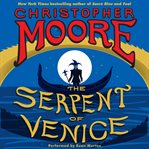 The serpent of venice : a novel cover image