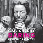 Daring : my passages : a memoir cover image