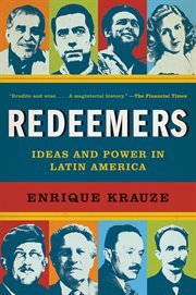 Redeemers : ideas and power in Latin America cover image
