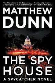 The spy house : a spycatcher novel cover image