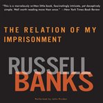 The relation of my imprisonment: a fiction cover image