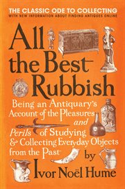 All the best rubbish : the classic ode to collecting cover image