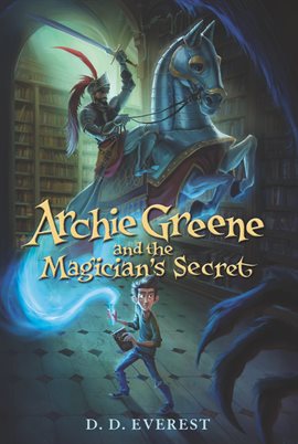 Cover image for Archie Greene and the Magician's Secret
