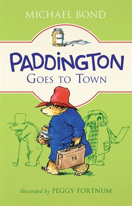 Cover image for Paddington Goes to Town