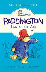 Paddington takes the air cover image
