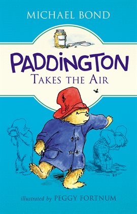 Cover image for Paddington Takes the Air