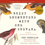 Brief encounters with Che Guevara: stories cover image