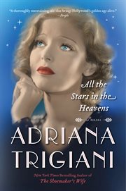 All the Stars in the Heavens : A Novel cover image
