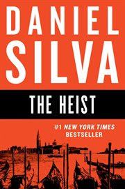 The heist : a novel cover image