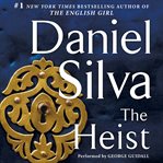 The heist: a novel cover image