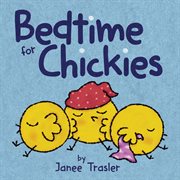 Bedtime for chickies cover image
