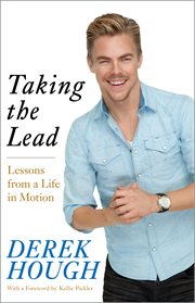 Taking the lead : lessons from a life in motion cover image