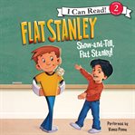 Show-and-tell, Flat Stanley! cover image