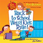 Back to school, weird kids rule! cover image