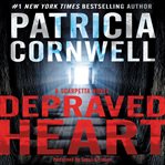 Depraved heart : a Scarpetta novel cover image