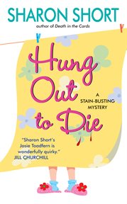 Hung out to die : a stain-busting mystery cover image