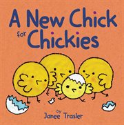 A new chick for chickies cover image