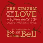 The zimzum of love: a new way of understanding marriage cover image