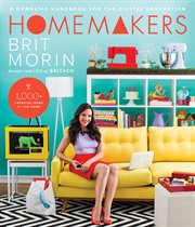 Homemakers : a domestic handbook for the digital generation cover image