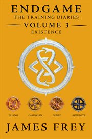 Endgame : the training diaries. Volume 3, Existence cover image