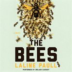 The bees : a novel cover image