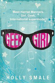 Geek girl : From geek to chic, Model misfit cover image