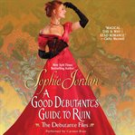 A good debutante's guide to ruin cover image