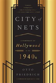 City of nets : a portrait of hollywood in the 1940's cover image