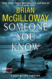 Someone you know : a Lucy Black thriller cover image