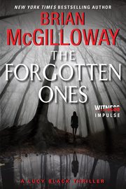 The forgotten ones : a Lucy Black thriller cover image