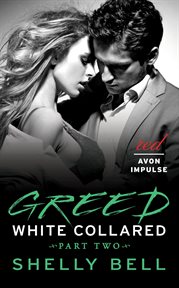 White collared. Part two, Greed cover image