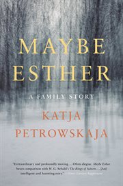 Maybe esther. A Family Story cover image