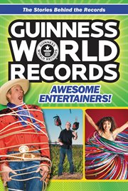 Guiness World Records : awesome entertainers! cover image