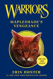 Warriors : Mapleshade's vengeance cover image