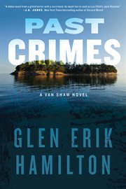 Past crimes : a Van Shaw novel cover image