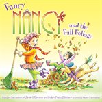 Fancy Nancy and the fall foliage cover image