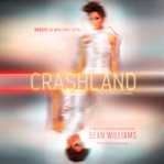 Crashland : a Twinmaker novel cover image