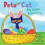 Pete the Cat: big Easter adventure cover image