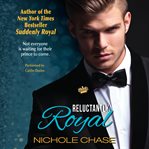 Reluctantly royal cover image
