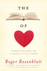 The book of love : improvisations on a crazy little thing cover image