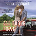 All broke down : a Rusk University novel cover image