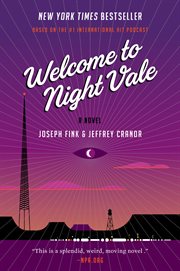 Welcome to Night Vale : a novel cover image