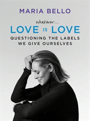 Whatever...Love Is Love cover image