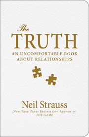 The truth : an uncomfortable book about relationships cover image