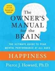 Happiness : excerpted from the owner's manual for the brain cover image