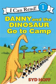 Danny and the dinosaur go to camp cover image