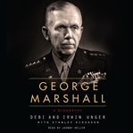 George Marshall : a biography cover image