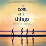 The cost of all things cover image