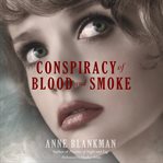 Conspiracy of blood and smoke cover image